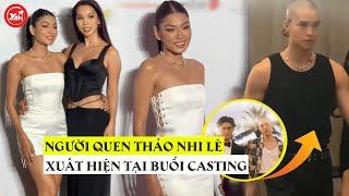 Gác chuyện "xuất khẩu" qua một bên, Thảo Nhi Lê gặp người quen tại buổi casting do mình làm BGK