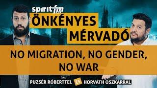 Orosz pénz Ukrajna számára; No Migration, No Gender, No War –Önkényes Mérvadó 2024 #681