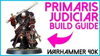 How to build Primaris Judiciar from Indomitus Warhammer 40,000