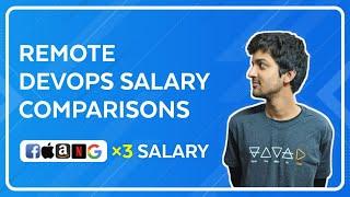 Remote DevOps Salary Comparisons - x3 of FAANG India (40+ LPA) 