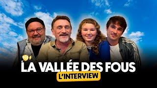 L'INTERVIEW - L'équipe de LA VALLÉE DES FOUS (Jean-Paul Rouve, Xavier Beauvois...)