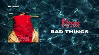 Cailin Russo - Bad Things (Official Audio)