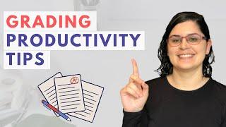 3+ Grading Productivity Tips | College Teaching Tips