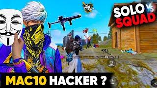 MY BEST MAC10 HACKER LEVEL  SOLO VS SQUAD GAMEPLAY | GARENA FREE FIRE