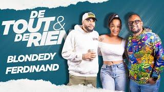 De Tout Et De Rien - 15 Janvier 2025 | Guest: Blondedy Ferdinand