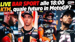 LIVE Bar Sport alle 18:00 - KTM, quale futuro in MotoGP?