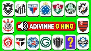 ADIVINHE O TIME DE FUTEBOL PELO HINO - QUIZ DE FUTEBOL