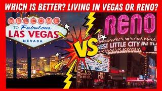 Which is Better...Moving to Las Vegas or Reno? My Personal Journey