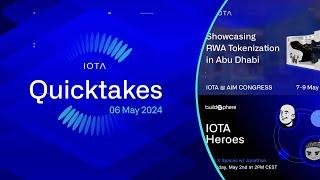 IOTA Quicktakes 06.05.2024: AIM Congress in Abu Dhabi & Buildsphere ep 1.