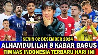 FULL KABAR BAIK! SUPER JENIUS STY BIKIN KEJUTAN! BERITA TIMNAS INDONESIA HARI INI~ SENIN 02/12/2024