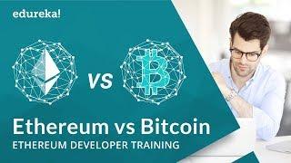 Ethereum vs Bitcoin Technical Differences | Which Blockchain Technology is Better? | Edureka