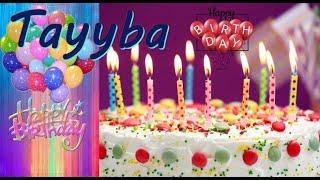 Tayyaba Happy Birthday to You | Tayyaba Birthday WhatsApp Status 2023 | 4K Birthday Status | طیبہ