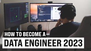 How To Become a Data Engineer