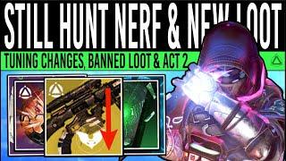 Destiny 2: STILL HUNT NERF & TITAN CHANGES! Banned LOOT, New Mode, Collab, Story Changes & More!