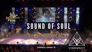 Sound Of Soul | Feel The Bounce 2017 [@VIBRVNCY 4K] #feelthebounce