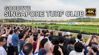 Goodbye Singapore Turf Club - The Last Race - End of an Era #singaporeturfclub #turfclub