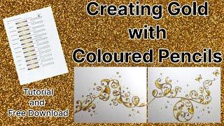 How to Make Gold with Coloured Pencils (free download link included)