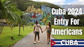 EVERYTHING You Need to Know About Entering Cuba as an American in 2024 | Cuba Entry Requirements