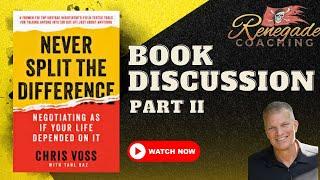 Coach Russ | Renegade Coaching - Book Discussion: Never Split the Difference [Chapter 3]