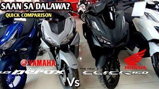 NAG KATAPATAN! HONDA CLICK160 o  YAMAHA MIO Aerox155 , Quick comparison , price update