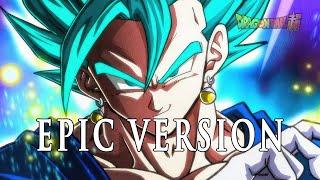 Blue Vegito Theme | EPIC VERSION (Dragon Ball Super)