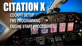 Citation X Cockpit Setup, FMS Programming, and Engine Start Procedure - Honeywell FMZ-2000 (FMS)