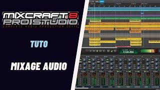 Tutoriel Mixcraft 8 Pro Studio : Mixage audio