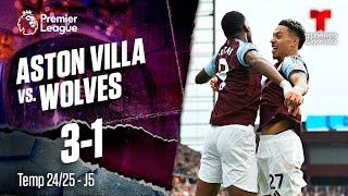 Highlights & Goals: Aston Villa vs. Wolverhampton 3-1 | Premier League | Telemundo Deportes