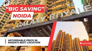 Best Ready To Move In Flats In Noida,Budget-Friendly,Galaxy Royale, Gaur City -2, Noida Ext. #2bhk