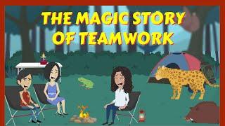 The Magic of Teamwork : A Story of Three Friends