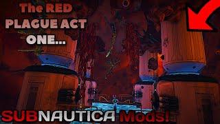 Trying to SURVIVE The RED PLAGUE MOD in Subnautica..