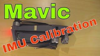 DJI Mavic IMU Calibration How To