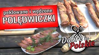 Peklowane i wędzone POLĘDWICZKI. Najlepszy przepis! Dobre bo polskie