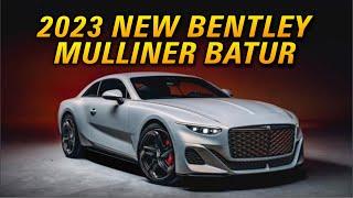 New 2023 BENTLEY Mulliner Batur | FIRST LOOK |  Worth $2000000