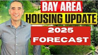 Bay Area Housing Market Forecast 2025 2026