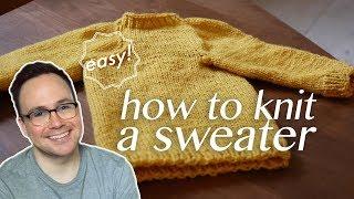 How to Knit a Sweater: All the Basics!