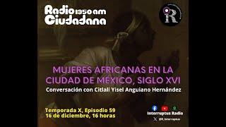 T. X, E. 59. Mujeres africanas en la Ciudad de México, siglo XVI