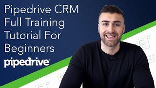 Pipedrive CRM Full User Training Tutorial For Beginners | Pipedrive CRM Software | 2022