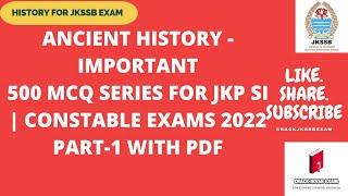 500 MCQ ANCIENT HISTORY PART-1 WITH PDF | CRACKJKSSBEXAM