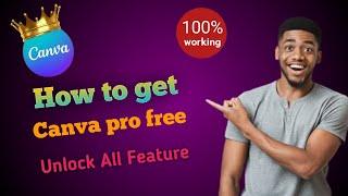 How to Get Canva pro free lifetime | just in 2 minutes