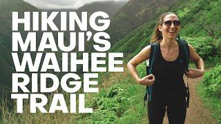 Hiking Maui's Waihee Ridge Trail: Maui's Best Hike - The Detourist Guide To Travel - Maui | Ep. 7