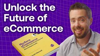 Unlock the Future of eCommerce with Our Free eBook! Modern eCommerce eBook Overview