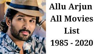 Allu Arjun All Movies List 1985 To 2020 | Allu Arjun All Movies List