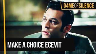 Time to Decide For Ecevit | Game Of Silence