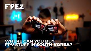 Where can you buy FPV stuff in Seoul, South Korea?