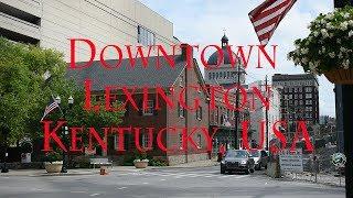 Tour of Downtown Lexington | Kentucky | History | Subtitles | USA | 2018