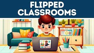 Flipped Classrooms (Explained in 2 Minutes)