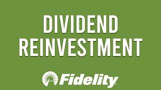 How To Enable Dividend Reinvestment On Fidelity