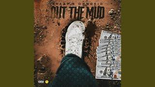 OUT THE MUD (feat. OHNOKID)