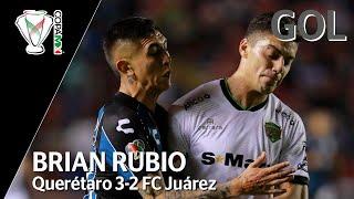 Gol de B. Rubio | Querétaro 3 - 2 Juárez | Copa MX - Octavos de Final